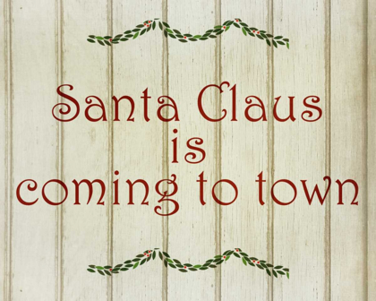 Picture of SANTA CLAUS IS COMING