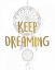 Picture of KEEP DREAMING 1