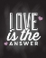 Picture of LOVE IS THE ANSWER