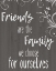 Picture of FRIENDS ARE THE FAMILY