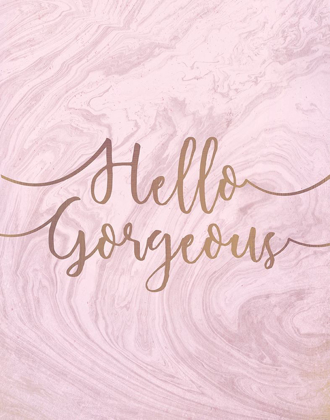 Picture of HELLO GORGEOUS