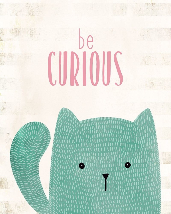 Picture of BE CURIOUS