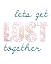 Picture of LETS GET LOST TOGETHER