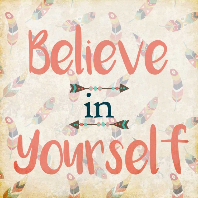 Picture of BELIEVE IN YOURSELF