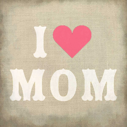 Picture of I LOVE MOM