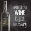 Picture of SOMETIMES WINE