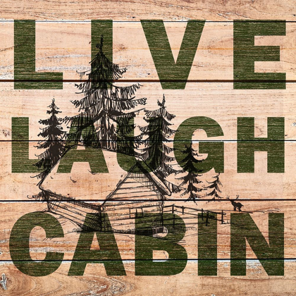 Picture of LIVE LAUGH CABIN