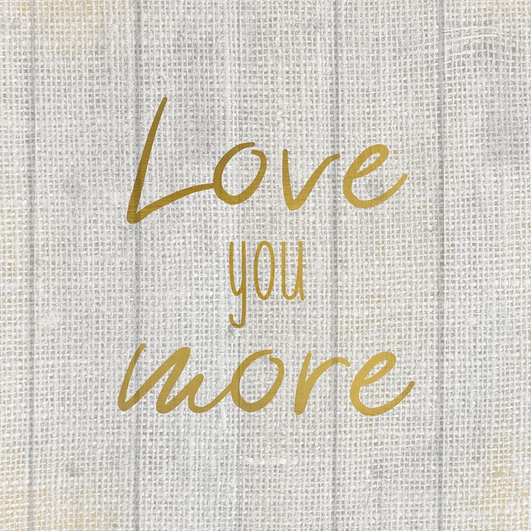 Picture of LOVE YOU MORE BURLAP