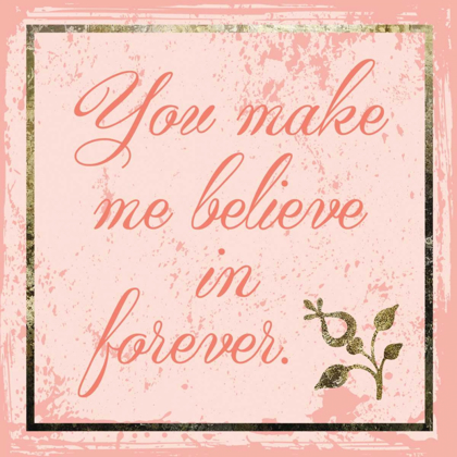 Picture of BELIEVE IN FOREVER