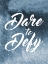 Picture of DARE TO DEFY
