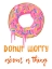 Picture of DONUT WORRY