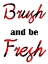 Picture of BRUSHING FRESH