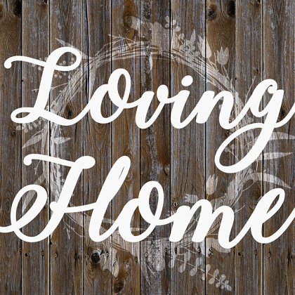 Picture of LOVING HOME