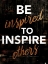 Picture of BE INSPIRED