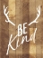 Picture of BE KIND ANTLERS