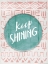 Picture of KEEP SHINING REVERSE