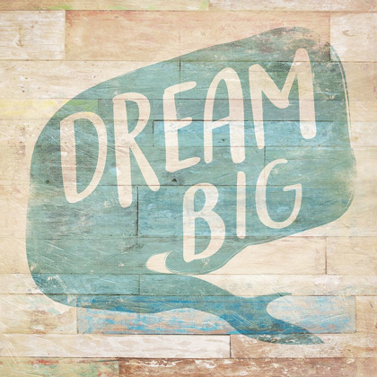 Picture of DREAM BIG