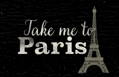 Picture of TAKE ME TO PARIS