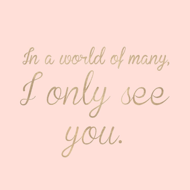 Picture of I ONLY SEE YOU