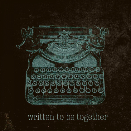 Picture of WRITTEN TO BE TOGETHER