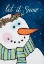Picture of LET IT SNOW