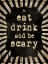 Picture of BE SCARY