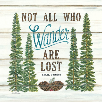 Picture of NOT ALL WHO WANDER ARE LOST