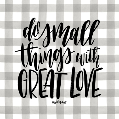 Picture of DO SMALL THINGS WITH LOVE