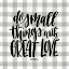 Picture of DO SMALL THINGS WITH LOVE