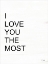 Picture of I LOVE YOU THE MOST