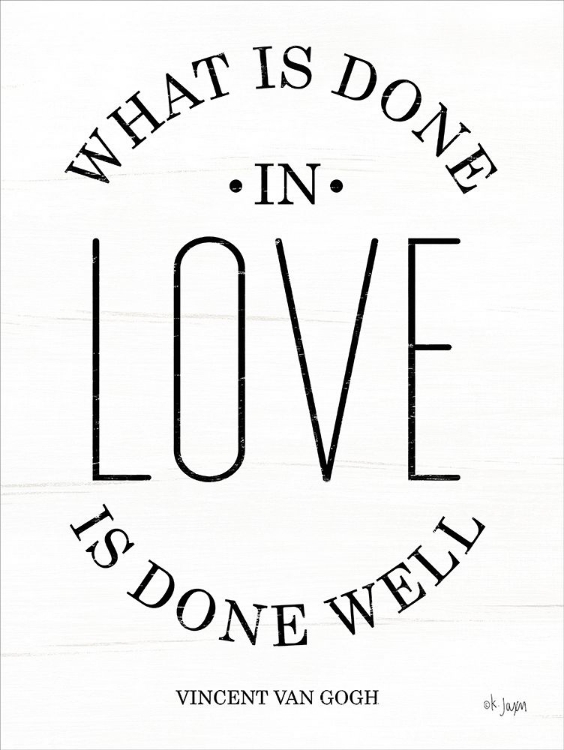 Picture of WHAT IS DONE IN LOVE