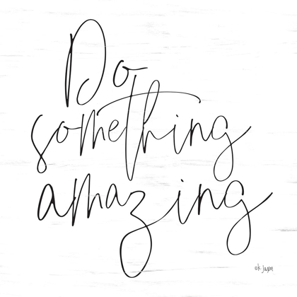 Picture of DO SOMETHING AMAZING