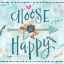 Picture of CHOOSE HAPPY