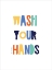 Picture of WASH YOUR HANDS