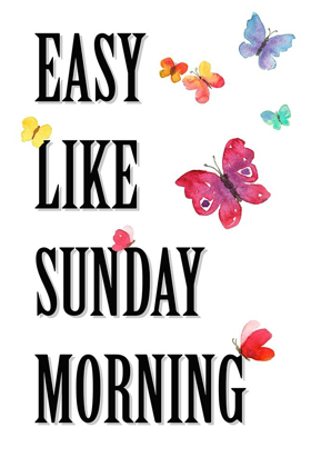 Picture of EASY LIKE SUNDAY MORNING 2