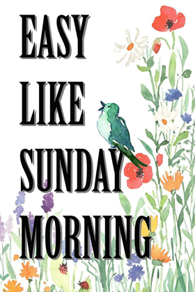Picture of EASY LIKE SUNDAY MORNING 1