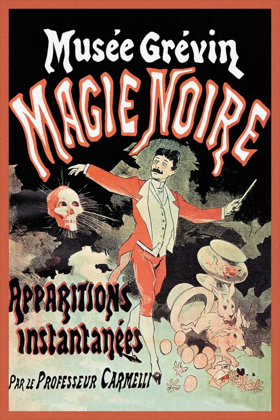 Picture of MAGICIANS: MUSEE GREVIN MAGIE NOIRE: APPARITIONS INSTANTANEES PAR LE PROFESSEUR CARMELLI