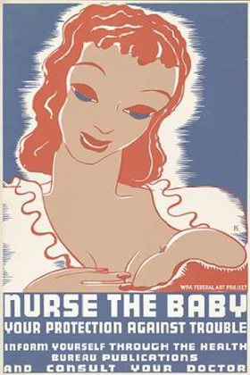 Picture of NURSE THE BABY. YOUR PROTECTION AGAINST TROUBLE