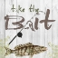 Picture of TAKE THE BAIT