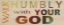 Picture of WALK HUMBLY