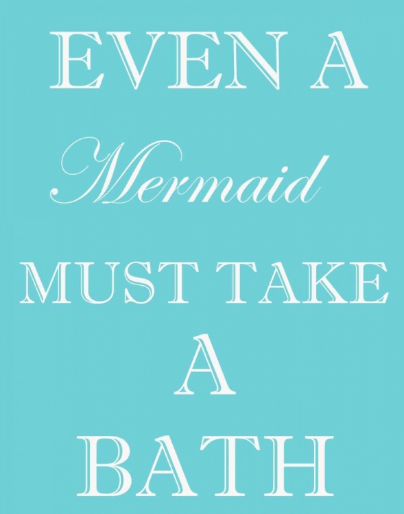 Picture of MERMAID MUST BATHE