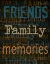 Picture of FRIENDS FAMILY MEMORIES