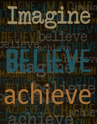Picture of IMAGINE BELIEVE ACHIEVE