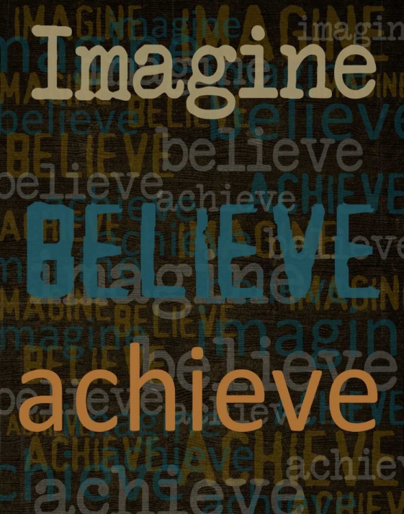 Picture of IMAGINE BELIEVE ACHIEVE