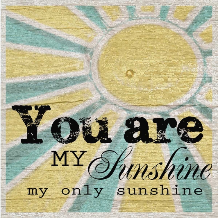 Picture of YOU ARE MY SUNSHINE