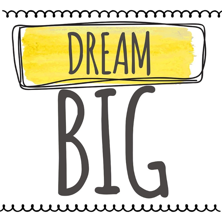 Picture of DREAM BIG