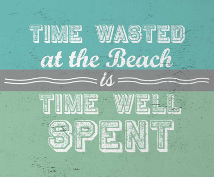 Picture of TIME WASTED AT THE BEACH