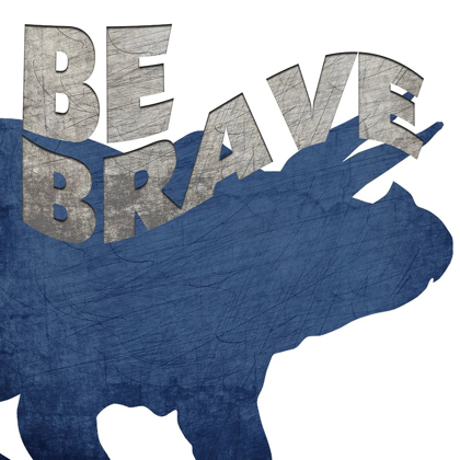 Picture of BE BRAVE