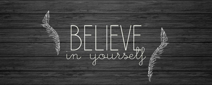 Picture of BELIEVE IN YOURSELF