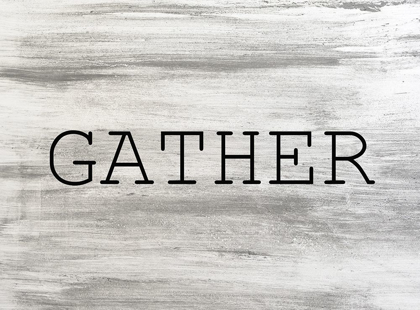 Picture of GATHER